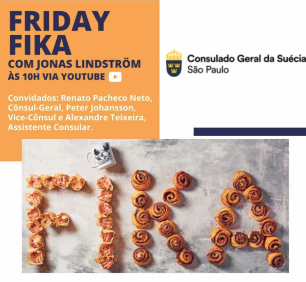 Friday Fika com a equipe do Consulado sueco