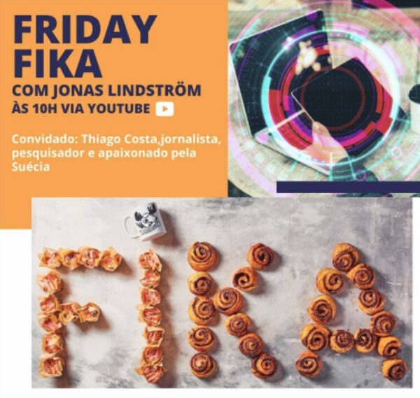 Friday Fika com o jornalista e pesquisador Thiago Costa
