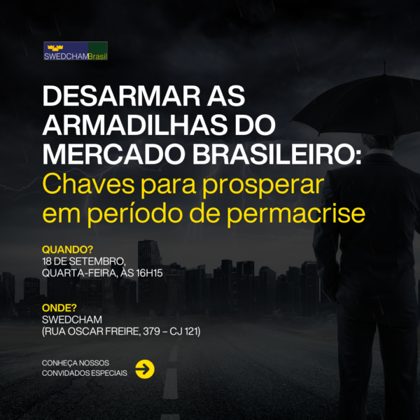 Desarmar as armadilhas do mercado brasileiro: Chaves para prosperar em período de permacrise